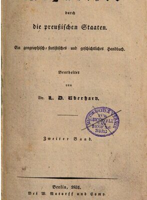 خرید و دانلود نسخه کامل کتاب Wegweiser durch die Preußischen Staaten. Ein geographisch-statistisches und historisches Handbuch