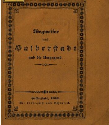 خرید و دانلود نسخه کامل کتاب Wegweiser durch Halberstadt und die Umgegend für Heimische und Fremde