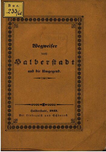 خرید و دانلود نسخه کامل کتاب Wegweiser durch Halberstadt und die Umgegend für Heimische und Fremde_68c13b3c118d8.jpeg خرید و دانلود نسخه کامل کتاب Wegweiser durch Halberstadt und die Umgegend für Heimische und Fremde