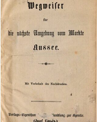 خرید و دانلود نسخه کامل کتاب Wegweiser für die nächste Umgebung vom Markte Aussee