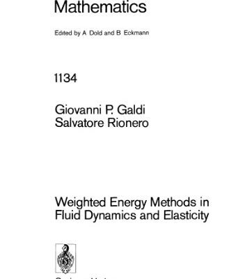 خرید و دانلود نسخه کامل کتاب Weighted Energy Methods in Fluid Dynamics and Elasticity