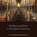 خرید و دانلود نسخه کامل کتاب Welfare and Work in the Open Economy: Volume I: From Vulnerability to Competitiveness (Welfare & Work in the Open Economy)
