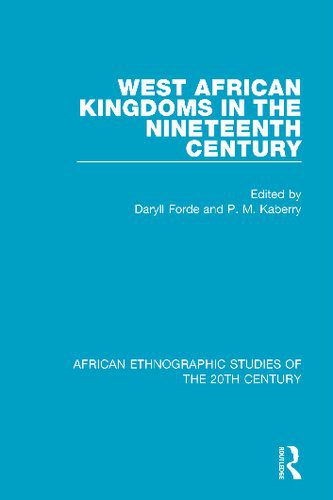 خرید و دانلود نسخه کامل کتاب West African Kingdoms in the Nineteenth Century_68bb4aa284c22.jpeg خرید و دانلود نسخه کامل کتاب West African Kingdoms in the Nineteenth Century