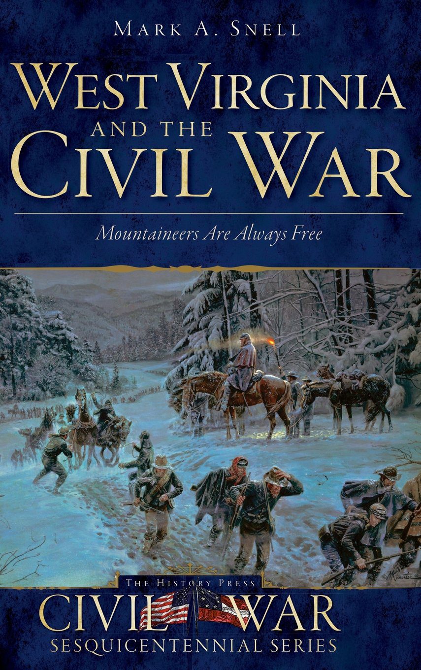 خرید و دانلود نسخه کامل کتاب West Virginia and the Civil War: Mountaineers Are Always Free_68c2a8dd32758.jpeg خرید و دانلود نسخه کامل کتاب West Virginia and the Civil War: Mountaineers Are Always Free