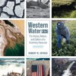خرید و دانلود نسخه کامل کتاب Western Water A to Z: The History, Nature, and Culture of a Vanishing Resource