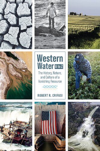 خرید و دانلود نسخه کامل کتاب Western Water A to Z: The History, Nature, and Culture of a Vanishing Resource_68bfb3d639b81.jpeg خرید و دانلود نسخه کامل کتاب Western Water A to Z: The History, Nature, and Culture of a Vanishing Resource