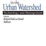 خرید و دانلود نسخه کامل کتاب Wet-Weather Flow in the Urban Watershed: Technology and Management