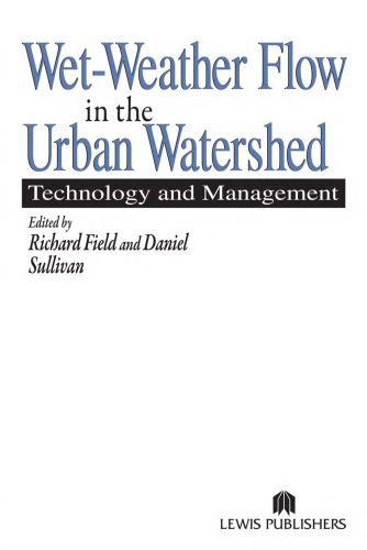 خرید و دانلود نسخه کامل کتاب Wet-Weather Flow in the Urban Watershed: Technology and Management_68c135d92d87e.jpeg خرید و دانلود نسخه کامل کتاب Wet-Weather Flow in the Urban Watershed: Technology and Management