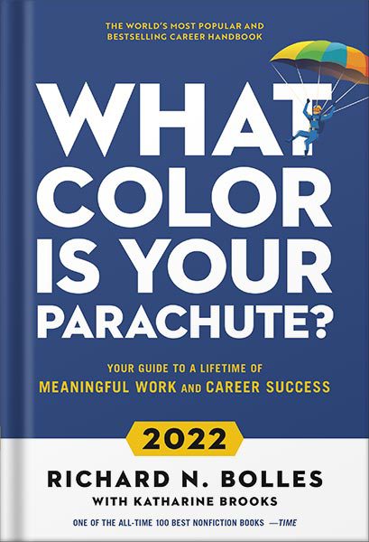 خرید و دانلود نسخه کامل کتاب What Color Is Your Parachute? 2022: Your Guide to a Lifetime of Meaningful Work and Career Success by Richard N. Bolles_68bf611ace189.jpeg خرید و دانلود نسخه کامل کتاب What Color Is Your Parachute? 2022: Your Guide to a Lifetime of Meaningful Work and Career Success by Richard N. Bolles