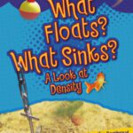 خرید و دانلود نسخه کامل کتاب What Floats? What Sinks?: A Look at Density (Lightning Bolt Books — Exploring Physical Science)