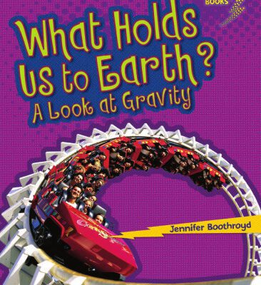 خرید و دانلود نسخه کامل کتاب What Holds Us to Earth?: A Look at Gravity (Lightning Bolt Books — Exploring Physical Science)