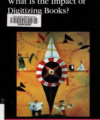 خرید و دانلود نسخه کامل کتاب What is the Impact of Digitizing Books?