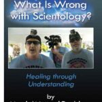 خرید و دانلود نسخه کامل کتاب What is Wrong with Scientology?: Healing Through Understanding
