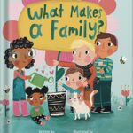 خرید و دانلود نسخه کامل کتاب What Makes A Family? by Hannah Bruner