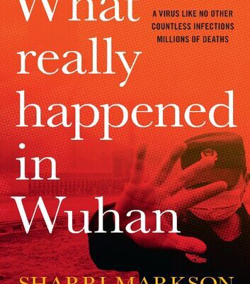 خرید و دانلود نسخه کامل کتاب What Really Happened In Wuhan, A Virus Like No Other, Countless Infections, Millions of Deaths