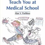 خرید و دانلود نسخه کامل کتاب What They Didn’t Tell You At Medical School – PDF
