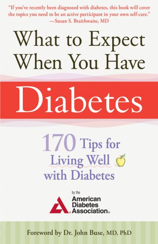 خرید و دانلود نسخه کامل کتاب What to Expect When You Have Diabetes: 170 Tips for Living Well with Diabetes_68ba17e7c92b5.jpeg خرید و دانلود نسخه کامل کتاب What to Expect When You Have Diabetes: 170 Tips for Living Well with Diabetes