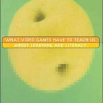 خرید و دانلود نسخه کامل کتاب What video games have to teach us about learning and literacy
