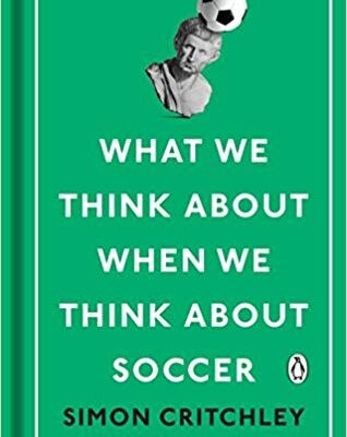 خرید و دانلود نسخه کامل کتاب What We Think About When We Think About Soccer