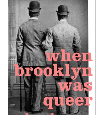 خرید و دانلود نسخه کامل کتاب When Brooklyn Was Queer: A History