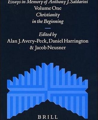 خرید و دانلود نسخه کامل کتاب When Judaism and Christianity Began: Essays in Memory of Anthony J. Saldarini (Supplements to the Journal for the Study of Judaism)
