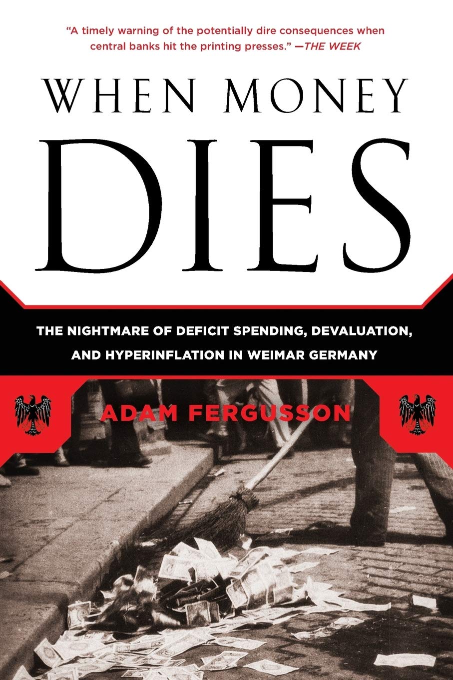 خرید و دانلود نسخه کامل کتاب When Money Dies : The Nightmare of Deficit Spending, Devaluation, and Hyperinflation in Weimar Germany – + PDF_68b6f29fec7ba.jpeg خرید و دانلود نسخه کامل کتاب When Money Dies : The Nightmare of Deficit Spending, Devaluation, and Hyperinflation in Weimar Germany – + PDF
