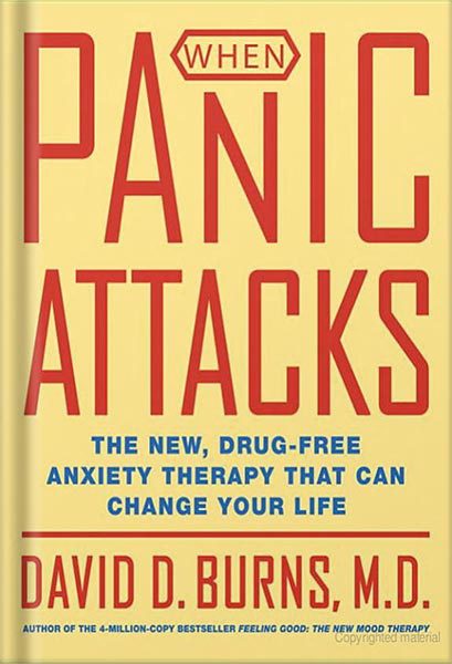 خرید و دانلود نسخه کامل کتاب When Panic Attacks: The New, Drug-Free Anxiety Therapy That Can Change Your Life by David D. Burns_68c0638fccafd.jpeg خرید و دانلود نسخه کامل کتاب When Panic Attacks: The New, Drug-Free Anxiety Therapy That Can Change Your Life by David D. Burns