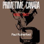 خرید و دانلود نسخه کامل کتاب When television was young: primetime Canada 1952-1967
