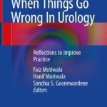 خرید و دانلود نسخه کامل کتاب When Things Go Wrong In Urology: Reflections to Improve Practice
