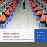 خرید و دانلود نسخه کامل کتاب “Where Darkness Knows No Limits” Incarceration, Ill-Treatment and Forced Drug Rehabilitation in China