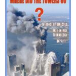 خرید و دانلود نسخه کامل کتاب Where Did the Towers Go?: Evidence of Directed Free-Energy Technology on 9/11