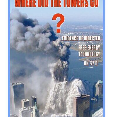 خرید و دانلود نسخه کامل کتاب Where Did the Towers Go?: Evidence of Directed Free-Energy Technology on 9/11