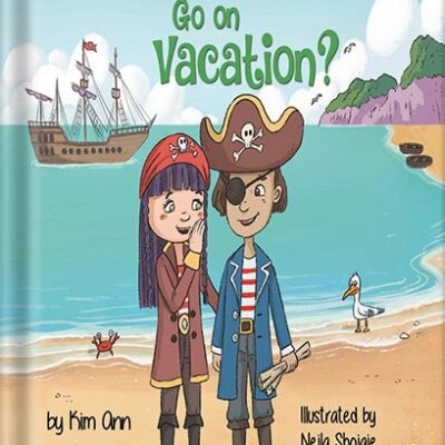 خرید و دانلود نسخه کامل کتاب Where Do Pirates Go on Vacation? : Fun pirate story that encourages imaginative and creative thinking. Ages 3 to 8, preschool to 2nd grade.by Kim Ann