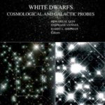 خرید و دانلود نسخه کامل کتاب White Dwarfs: Cosmological and Galactic Probes