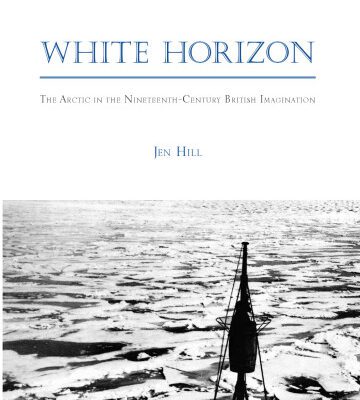 خرید و دانلود نسخه کامل کتاب White Horizon: The Arctic in the Nineteenth-Century British Imagination
