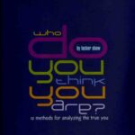 خرید و دانلود نسخه کامل کتاب Who Do You Think You Are?: 12 Methods For Analyzing the Real You