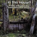 خرید و دانلود نسخه کامل کتاب Who Lived in this House? : A Study of Koyukuk River Semisubterranean Houses : Koyukon, Athapaskan, Athabascan, Dene, Inupiat, Eskimo
