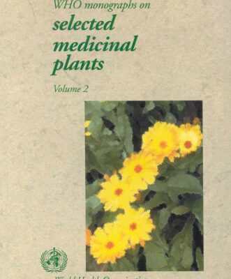 خرید و دانلود نسخه کامل کتاب WHO Monographs on Selected Medicinal Plants: Volume 2 (Who Monographs on Selected Medicinal Plants)