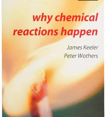 خرید و دانلود نسخه کامل کتاب Why Chemical Reactions Happen