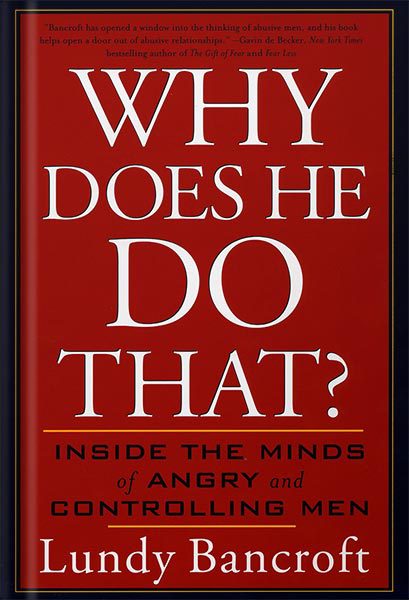 خرید و دانلود نسخه کامل کتاب Why Does He Do That?: Inside the Minds of Angry and Controlling Men by Lundy Bancroft_68c068112822b.jpeg خرید و دانلود نسخه کامل کتاب Why Does He Do That?: Inside the Minds of Angry and Controlling Men by Lundy Bancroft
