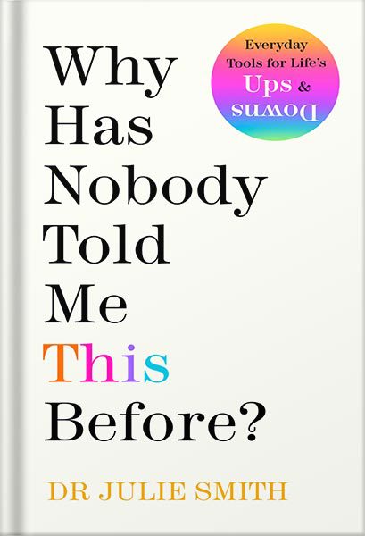 خرید و دانلود نسخه کامل کتاب Why Has Nobody Told Me This Before? by Julie Smith_68c06e7378854.jpeg خرید و دانلود نسخه کامل کتاب Why Has Nobody Told Me This Before? by Julie Smith