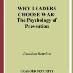 خرید و دانلود نسخه کامل کتاب Why Leaders Choose War: The Psychology of Prevention
