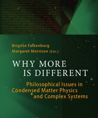 خرید و دانلود نسخه کامل کتاب Why More Is Different: Philosophical Issues in Condensed Matter Physics and Complex Systems