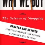 خرید و دانلود نسخه کامل کتاب Why We Buy: The Science of Shopping–Updated and Revised for the Internet, the Global Consumer, and Beyond