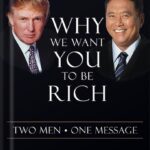 خرید و دانلود نسخه کامل کتاب Why We Want You to Be Rich: Two Men, One Message by Donald Trump