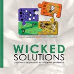 خرید و دانلود نسخه کامل کتاب Wicked Solutions: A Systems Approach to Complex Problems – Scanned Pdf with Ocr