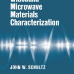 خرید و دانلود نسخه کامل کتاب Wideband Microwave Materials Characterization