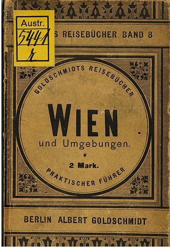 خرید و دانلود نسخه کامل کتاب Wien und Umgebungen : Praktisches Reisebuch_68c132faa5755.jpeg خرید و دانلود نسخه کامل کتاب Wien und Umgebungen : Praktisches Reisebuch