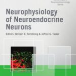 خرید و دانلود نسخه کامل کتاب Wiley-INF neuroendocrinology series: neurophysiology of neuroendrine neurons
