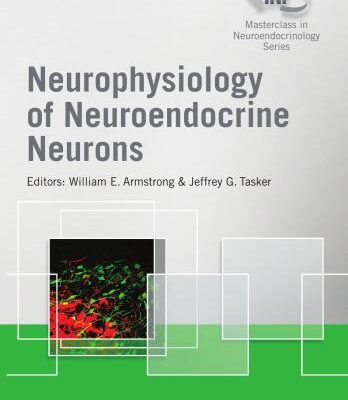خرید و دانلود نسخه کامل کتاب Wiley-INF neuroendocrinology series: neurophysiology of neuroendrine neurons